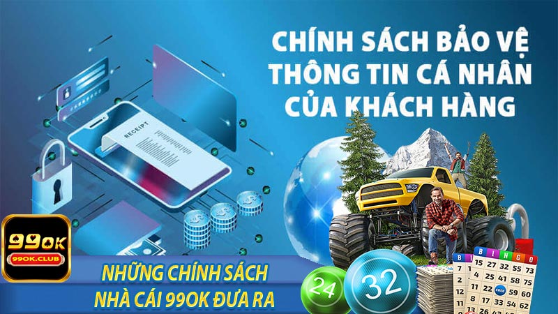 Những chính sách nhà cái 99ok đưa ra để bảo mật thông tin